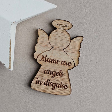 'Mums Are Angels...' Angel Pocket Token Wooden Sentiment Token Wooden Keepsake Gift Sentiment Gifts Pocket Token Gift