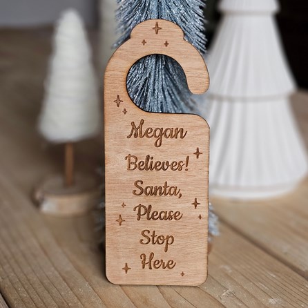 Personalised 'Believes!' Large Wooden Door Hanger Personalised Wooden Christmas Decorations Festive Hanging Decorations Santa Stop Here Door Hanger