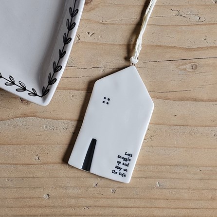 Porcelain Medium Hanging House 'Snuggle Up' Home Decorations Homeware Gifts Sentiment Keepsake Gifts Porcelain Gifts Medium Hanging House