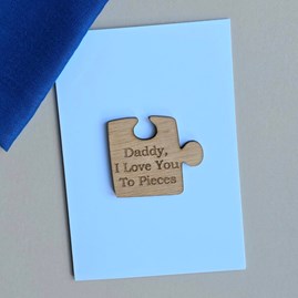 'Daddy, I Love You To Pieces' Wooden Token and Card