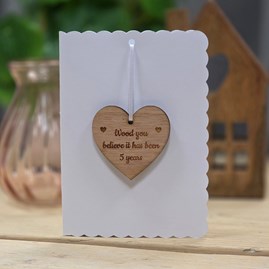 'Wood You Believe It 5 Years' Hanging Heart and Card