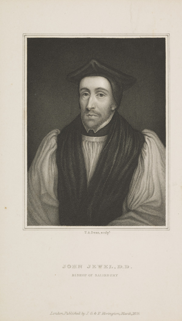 John Jewel, 1522 - 1571. Bishop of Salisbury by Thomas Anthony Dean ...