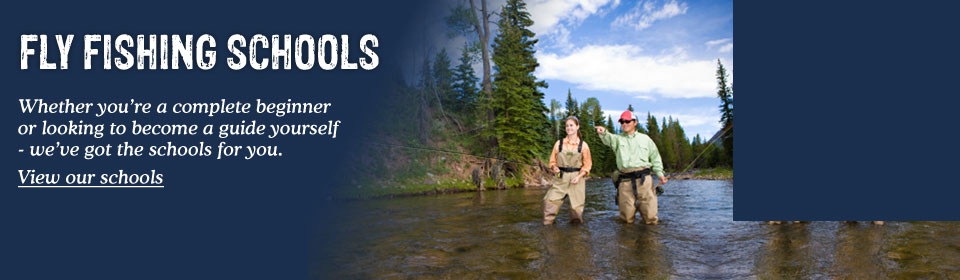 Our fly fishing schools are now open