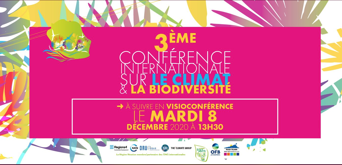 La Réunion, hôte de la 3ème Conférence Internationale sur le climat et la biodiversité, à l&rsquo;initiative de la Région Réunion
