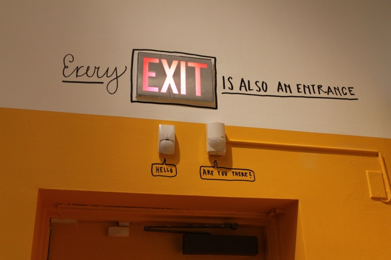 Every Exit Is Also An Entrance 1
