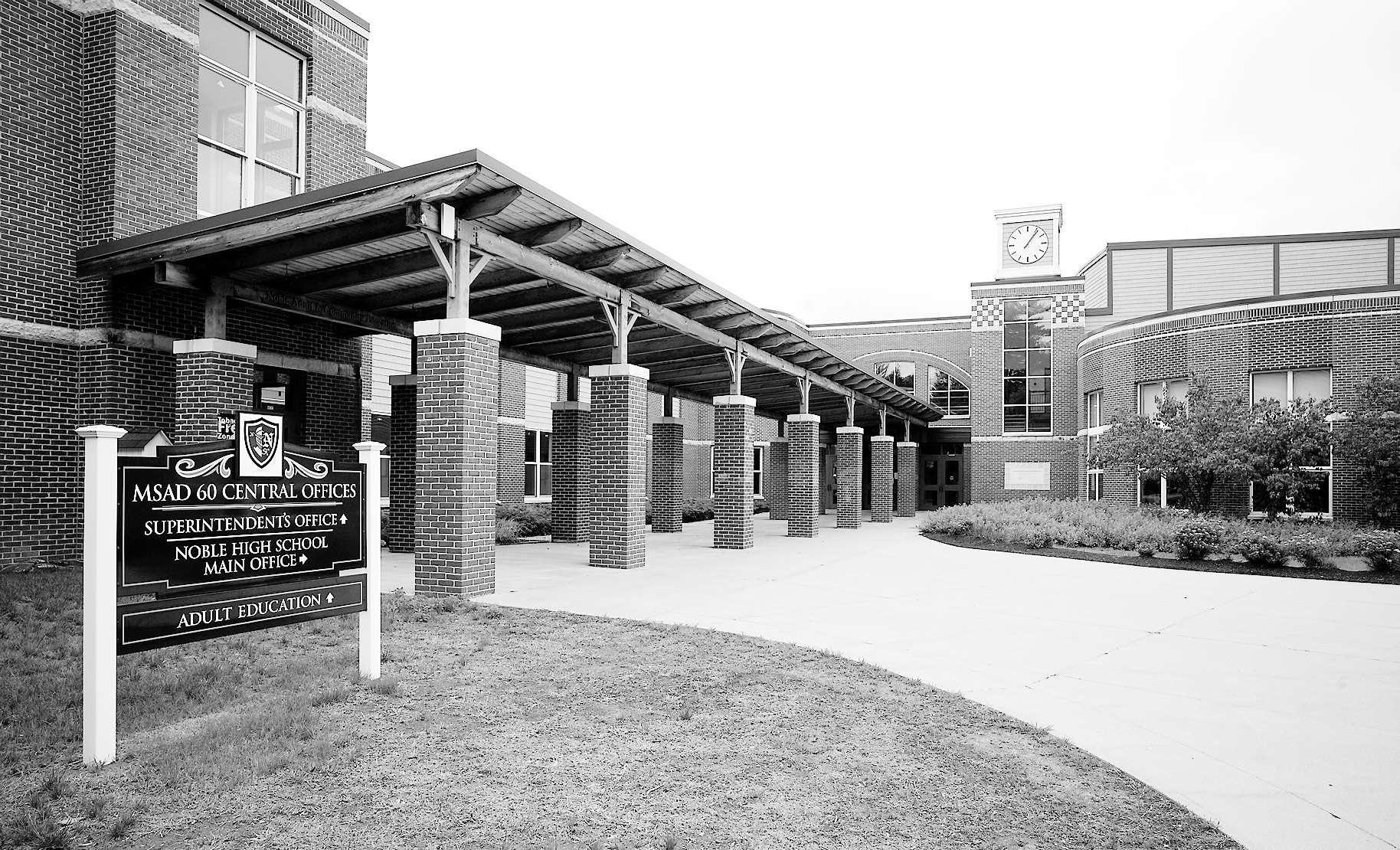 The superintendent of SAD 60, which includes Noble High School in