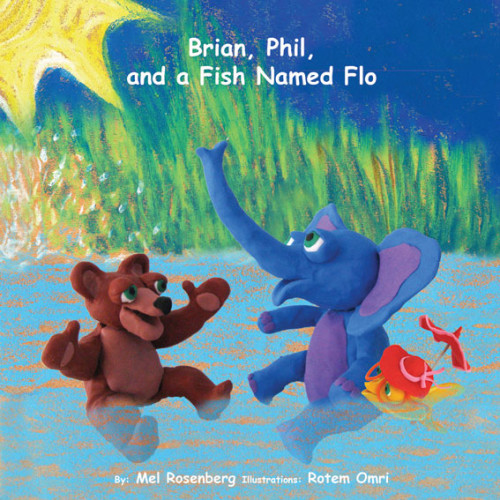 Brian, Phil and a Fish Named Flo. Illustrations – Rotem Omri by Mel Rosenberg - מל רוזנברג - Illustrated by Rotem Omri - Ourboox.com Brian, Phil and a Fish Named Flo. Illustrations – Rotem Omri by Mel Rosenberg - מל רוזנברג - Illustrated by Rotem Omri - Ourboox.com