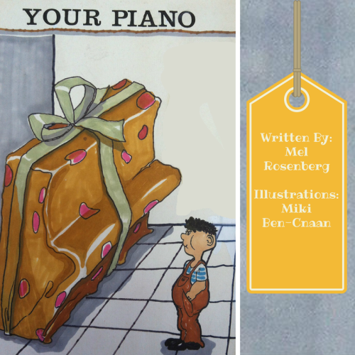 Your Piano. Illustrations: Miki Ben-Cnaan by Mel Rosenberg - מל רוזנברג - Illustrated by Miki Ben-Cnaan - Ourboox.com Your Piano. Illustrations: Miki Ben-Cnaan by Mel Rosenberg - מל רוזנברג - Illustrated by Miki Ben-Cnaan - Ourboox.com