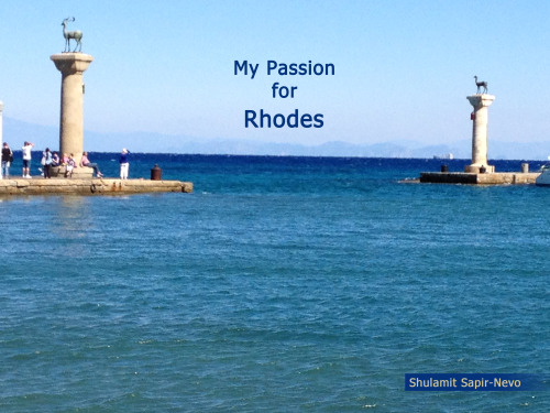 My Passion for Rhodes by Shulamit Sapir-Nevo - Ourboox.com My Passion for Rhodes by Shulamit Sapir-Nevo - Ourboox.com