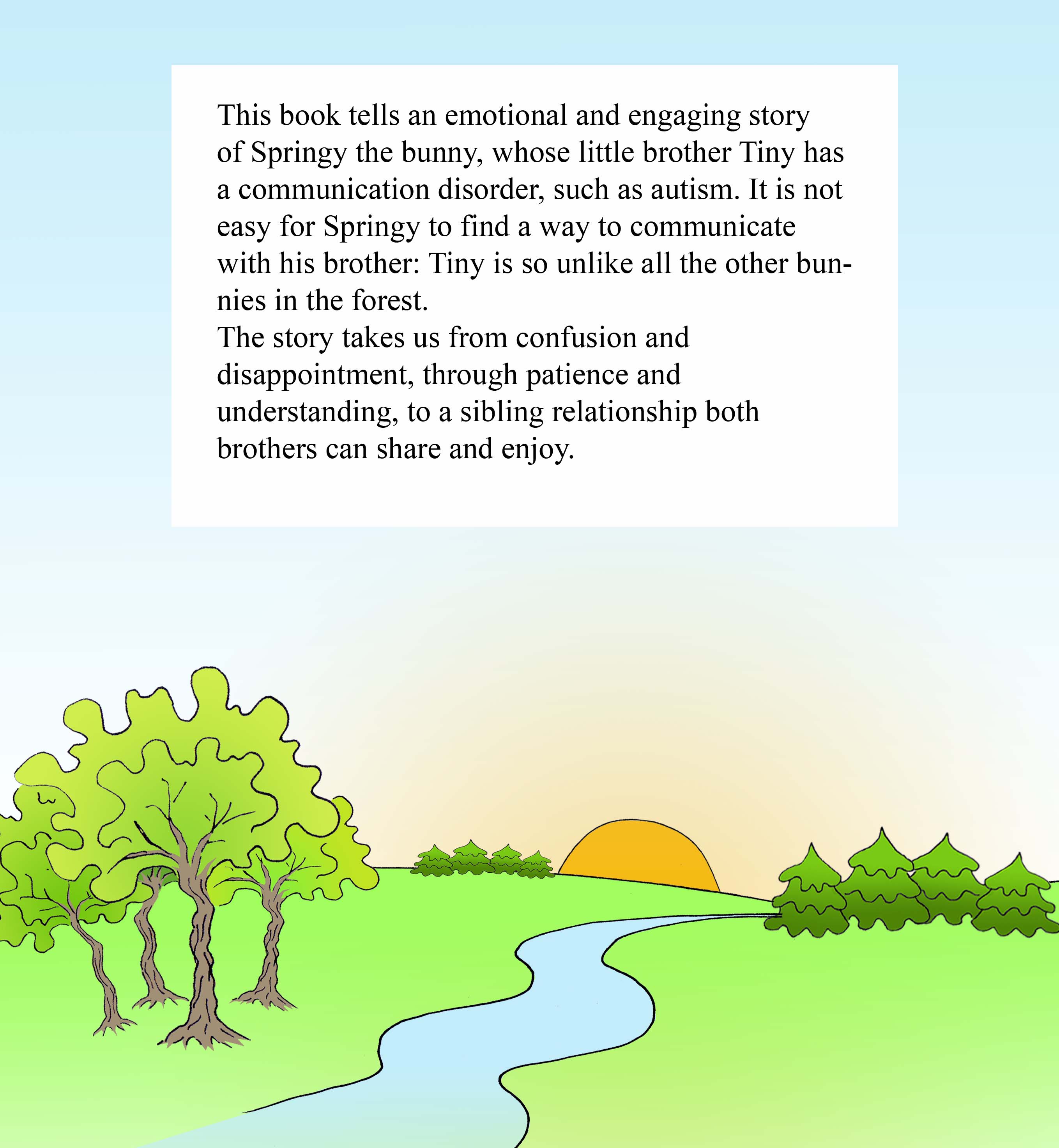 Springy and Tiny-a story of a special brother by Ifat Shuster - Illustrated by Irena Brodeski - Ourboox.com