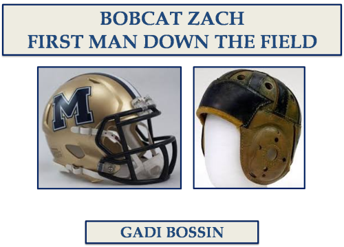 BOBCAT ZACH: FIRST MAN DOWN THE FIELD by Gadi Bossin - Ourboox.com BOBCAT ZACH: FIRST MAN DOWN THE FIELD by Gadi Bossin - Ourboox.com