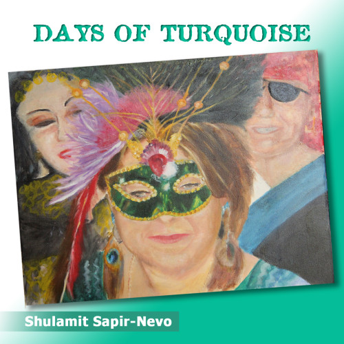 Days of Turquoise by Shulamit Sapir-Nevo - Illustrated by cover artwork by Isaac Amit - Ourboox.com Days of Turquoise by Shulamit Sapir-Nevo - Illustrated by cover artwork by Isaac Amit - Ourboox.com