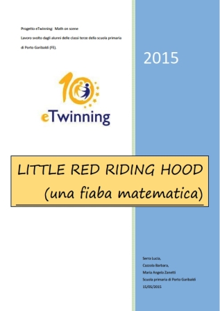 Cappuccetto Rosso (Maths on scène) by AngelaZanetti - Illustrated by Primary school in Porto Garibaldi. Third class - Ourboox.com Cappuccetto Rosso (Maths on scène) by AngelaZanetti - Illustrated by Primary school in Porto Garibaldi. Third class - Ourboox.com