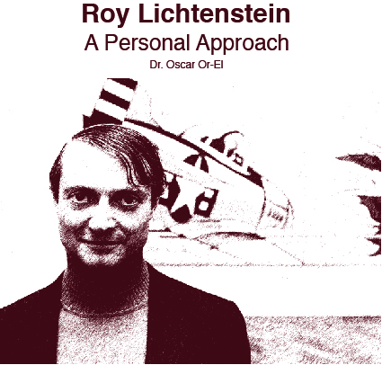 Roy Lichtenstein – A Personal Approach by Dr. Oscar Or-El - Ourboox.com Roy Lichtenstein – A Personal Approach by Dr. Oscar Or-El - Ourboox.com