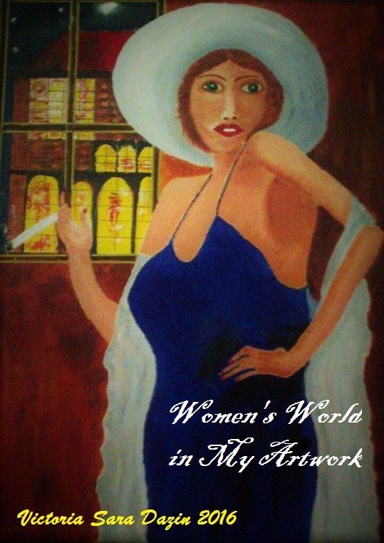 Women’s World in My Artwork by Sara Dazin - Illustrated by Victoria Sara Dazin - Ourboox.com