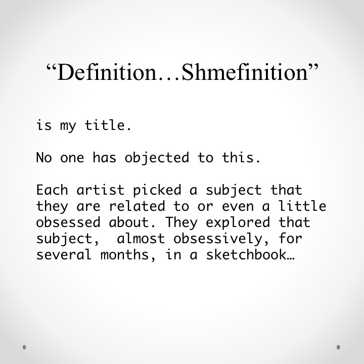 Definition… Shmefinition (An Exhibition) by Stephen Pohlmann - Illustrated by Shira Pohlmann and many wonderful colleagues - Ourboox.com