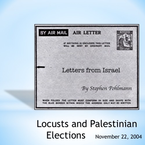 # 39 – Locusts and Palestinian Elections by Stephen Pohlmann - Ourboox.com # 39 – Locusts and Palestinian Elections by Stephen Pohlmann - Ourboox.com