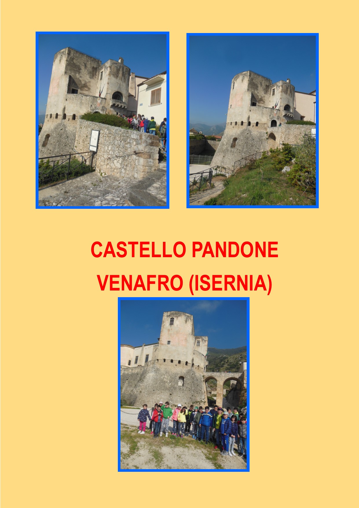 CASTELLO PANDONE DI VENAFRO E SITO PALEOLITICO “LA PINETA” DI ISERNIA by gina tullo - Illustrated by Alunni classe terza sezione A plesso di Ripalimosani - Ourboox.com