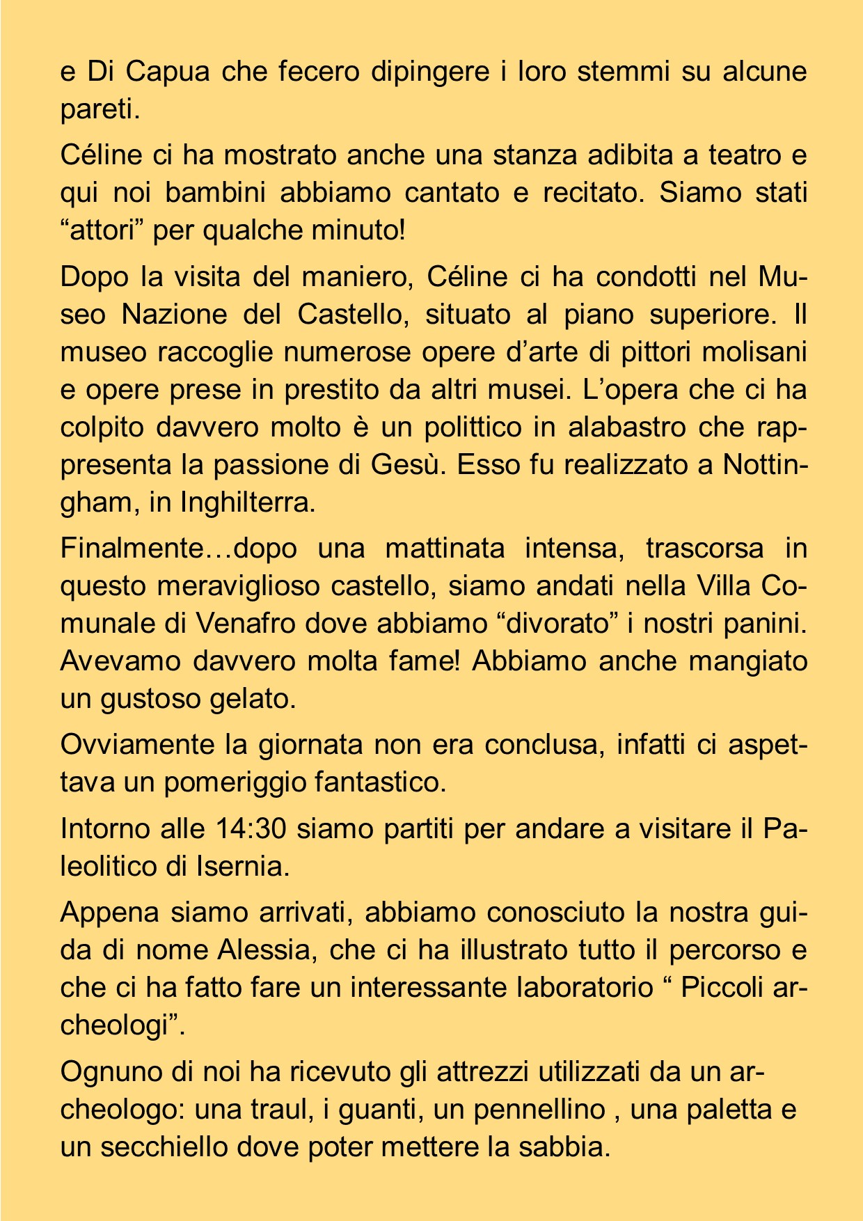 CASTELLO PANDONE DI VENAFRO E SITO PALEOLITICO “LA PINETA” DI ISERNIA by gina tullo - Illustrated by Alunni classe terza sezione A plesso di Ripalimosani - Ourboox.com