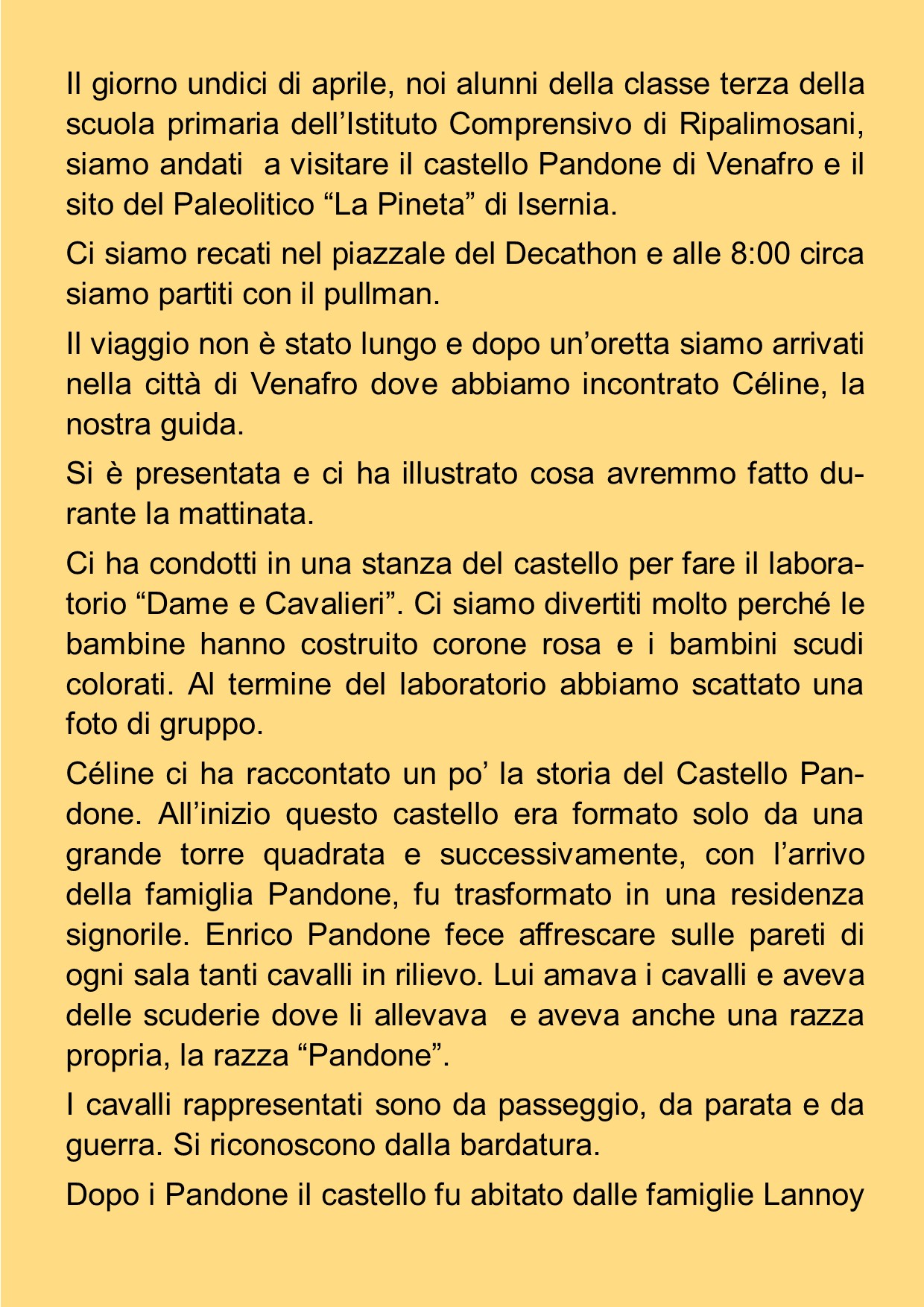 CASTELLO PANDONE DI VENAFRO E SITO PALEOLITICO “LA PINETA” DI ISERNIA by gina tullo - Illustrated by Alunni classe terza sezione A plesso di Ripalimosani - Ourboox.com