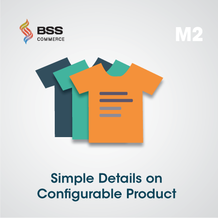 Magento 2 Simple Details on Configurable Product Magento 2 Simple Details on Configurable Product