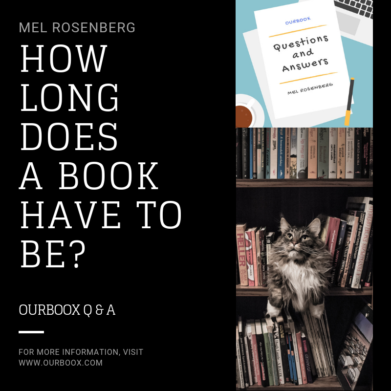 How Long Does a Book Have to Be? by Mel Rosenberg - מל רוזנברג - Ourboox.com How Long Does a Book Have to Be? by Mel Rosenberg - מל רוזנברג - Ourboox.com