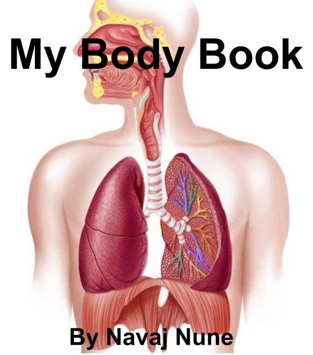 My Body Book – Respiratory System by Navaj Nune - Illustrated by Navaj Nune, and some pictures are from the internet. - Ourboox.com My Body Book – Respiratory System by Navaj Nune - Illustrated by Navaj Nune, and some pictures are from the internet. - Ourboox.com