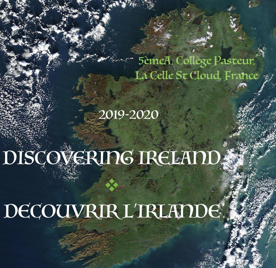 Discovering Ireland – Découvrir l’Irlande by Kate Chambers - Illustrated by The students, images selected by them on commons.wikimedia.org or search.creativecommons.org - Ourboox.com Discovering Ireland – Découvrir l’Irlande by Kate Chambers - Illustrated by The students, images selected by them on commons.wikimedia.org or search.creativecommons.org - Ourboox.com