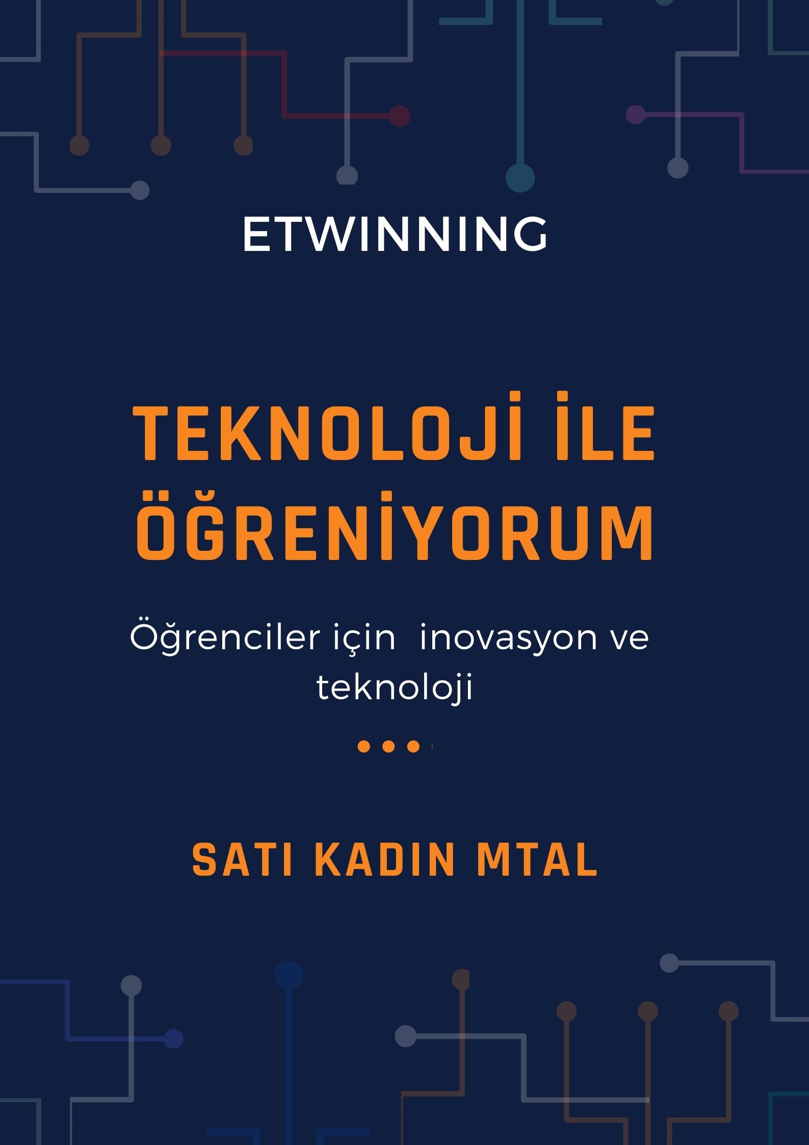I LEARN WITH TECHNOLOGY by Nurcan - Illustrated by SATI KADIN MTAL - Ourboox.com