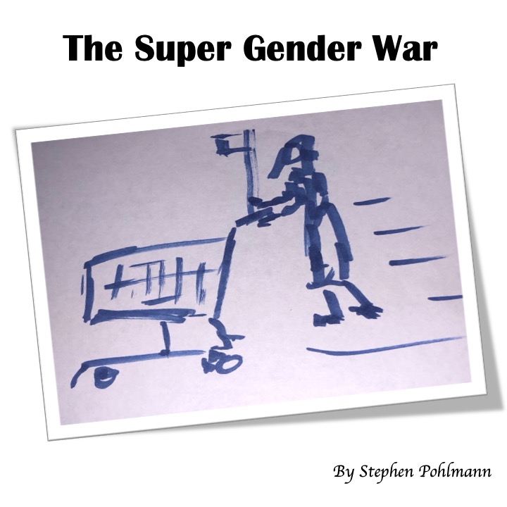 The Super Gender War by Stephen Pohlmann - Illustrated by Stephen Pohlmann - Ourboox.com The Super Gender War by Stephen Pohlmann - Illustrated by Stephen Pohlmann - Ourboox.com