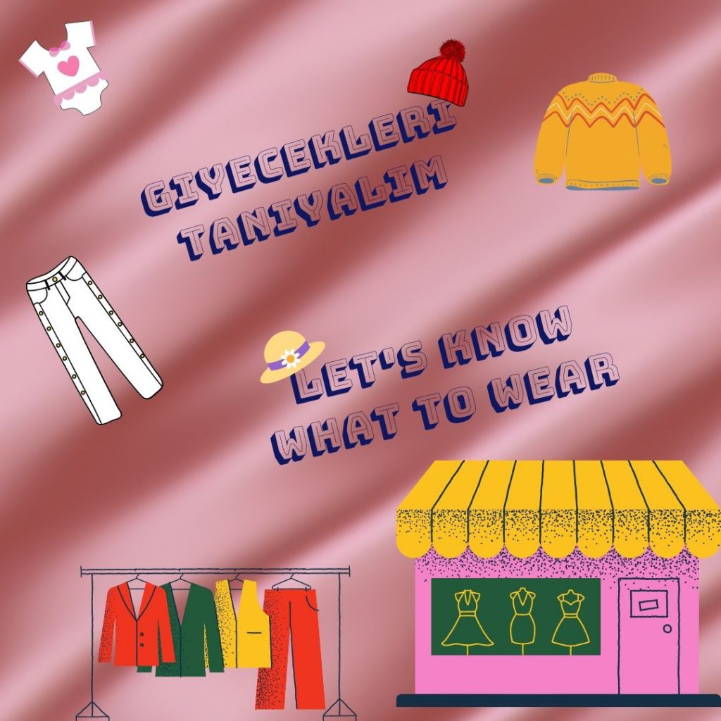 GİYECEKLERİ ÖĞRENELİM-1 –LEARN THE CLOTHING -1 by sukran - Illustrated by Şükran Yenigelen - Ourboox.com GİYECEKLERİ ÖĞRENELİM-1 –LEARN THE CLOTHING -1 by sukran - Illustrated by Şükran Yenigelen - Ourboox.com