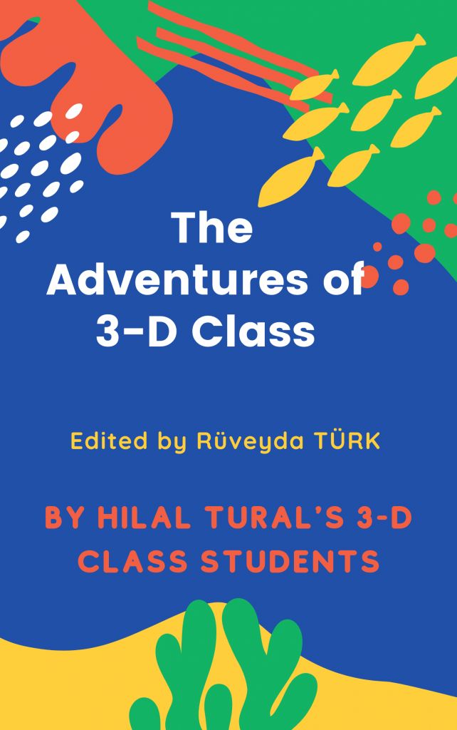 3-d by Rüveyda - Illustrated by 3-D Class - Ourboox.com 3-d by Rüveyda - Illustrated by 3-D Class - Ourboox.com