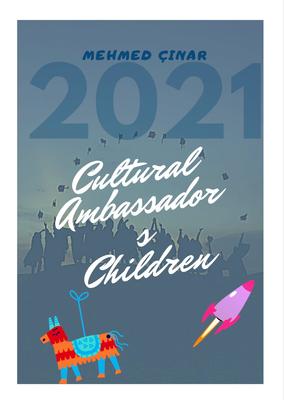 Cultural Ambassadors Children (Kültür Elçileri Çocuklar) by serpil akkol - Ourboox.com