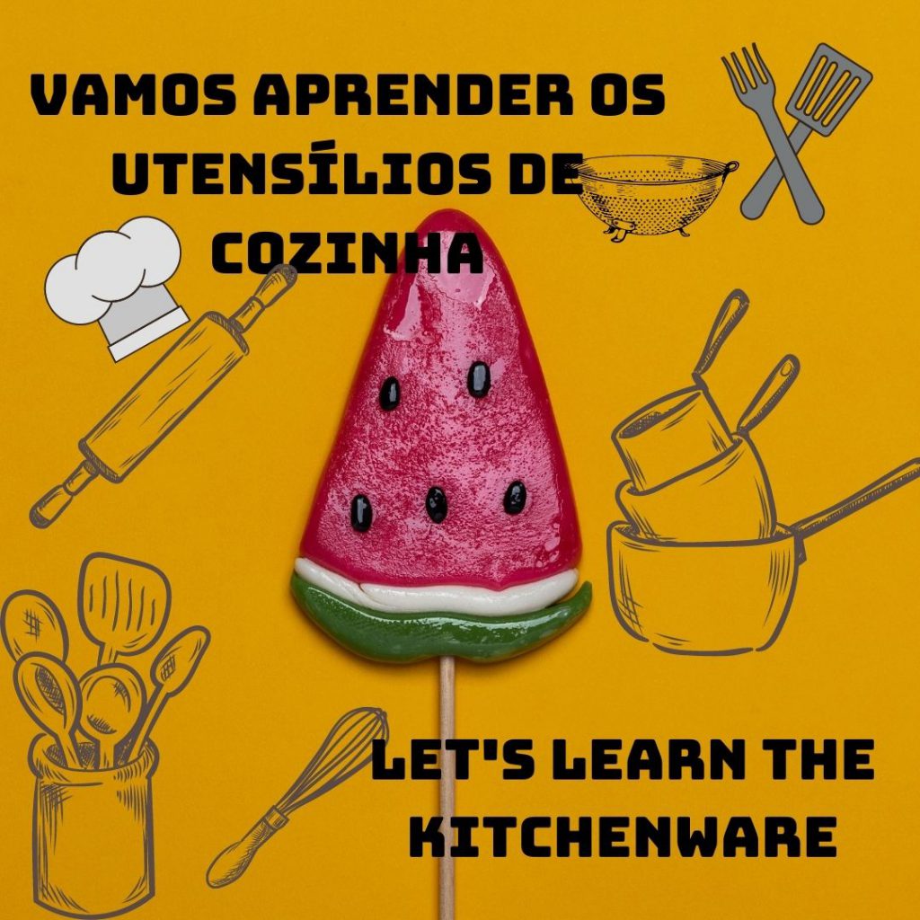 Vamos aprender os utensílios de cozinha — Let’s learn the kitchenware by gönüller bir olsun e Twinning project - Illustrated by Şükran Yenigelen & Carla Cordeiro - Ourboox.com