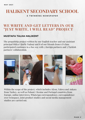 eTwinning project newspaper by Just write I will read team by hülya taşbaşı - Illustrated by Secondary school students exchange letters in English with their peers from different provinces to make the pandemic period they stay at home enjoyable and they share their days. - Ourboox.com
