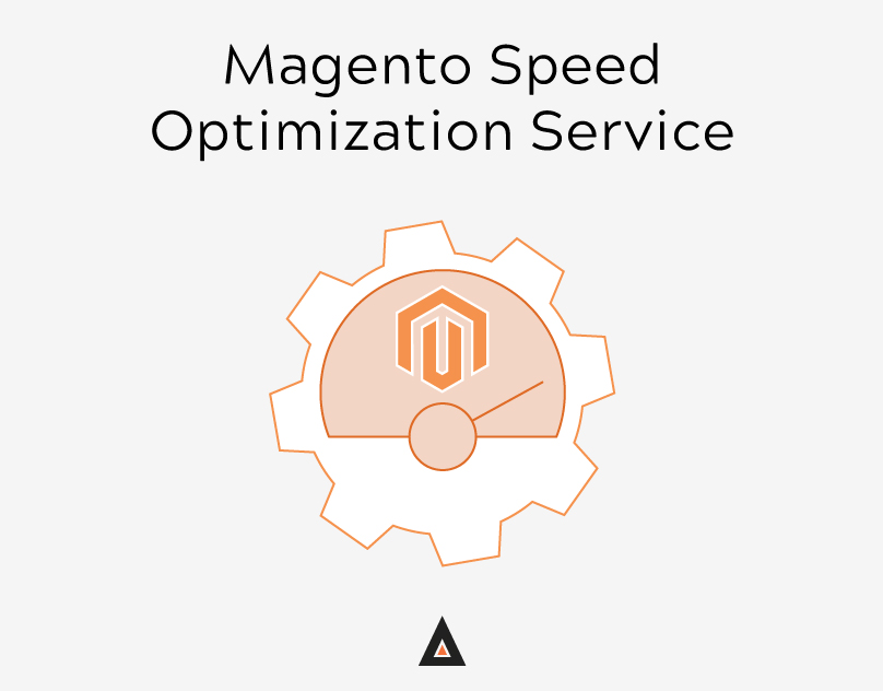 Magento Speed Optimization Service Magento Speed Optimization Service