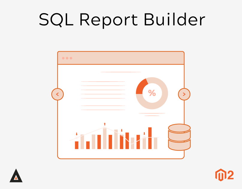 Magento 2 SQL Report Builder Magento 2 SQL Report Builder