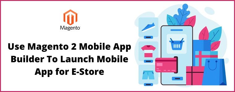 Magento 2 Mobile App Magento 2 Mobile App