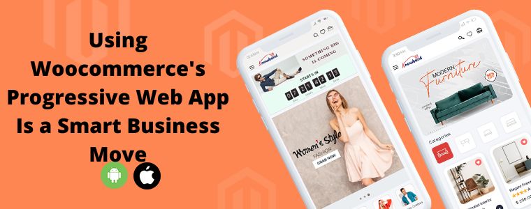 Woocommerce's Progressive Web App Woocommerce's Progressive Web App