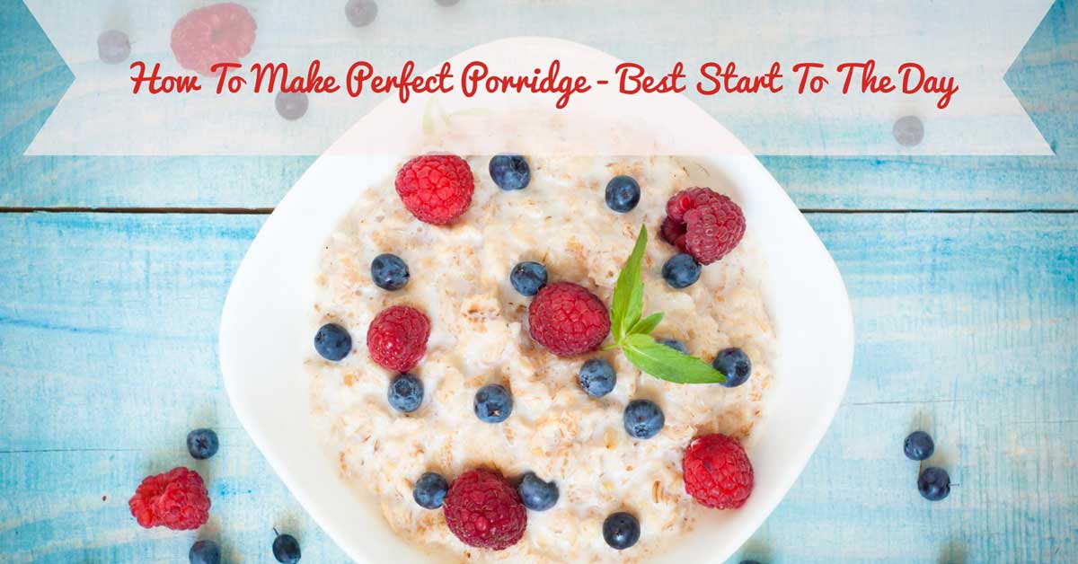 How To Make Porridge Microwave Porridge Or On The Hob