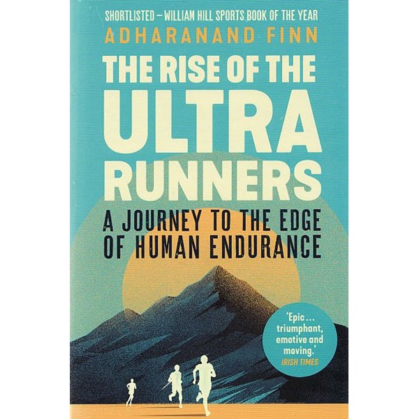 The Rise of the Ultra Runners