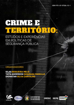 Crime e Território: estudos e experiências em políticas de segurança pública