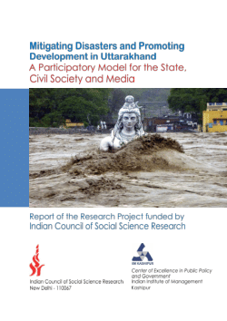 Mitigating Disasters and Promoting Development in Uttarakhand: A Participatory Model for the State, Civil Society and Media