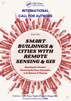 International Call for Authors: Invitation to Contribute a Chapter to a Unique Book on 'Smart Buildings and Cities with Remote Sensing and GIS'