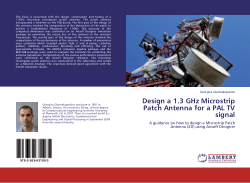 Design a 1.3 GHz Microstrip Patch Antenna for a PAL TV signal: A guidance on how to design a Microstrip Patch Antenna (2D) using Ansoft Designer