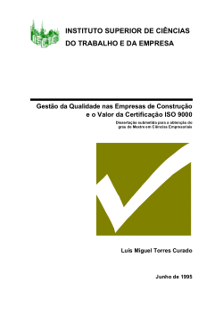 <b>Gestão da Qualidade nas Empresas de Construção e o Valor da Certificação ISO 9000 (Quality Management in Construction Companies and the Value of ISO 9000 Certification)</b>