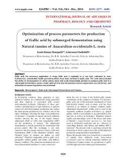 <b>OPTIMIZATION OF PROCESS PARAMETERS FOR PRODUCTION OF GALLIC ACID BY SUBMERGED FERMENTATION USING NATURAL TANNINS OF ANACARDIUM OCCIDENTALIS L.TESTA</b>