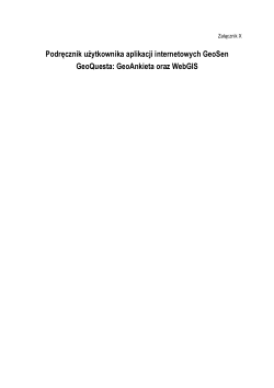 Podręcznik użytkownika aplikacji internetowych GeoSen GeoQuesta: GeoAnkieta oraz WebGIS