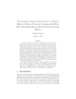 The Origin of the Universe: A Theory Based on Center of Gravity Concepts with Black Hole Mass Estimations and Gravitational Lensing Effects
