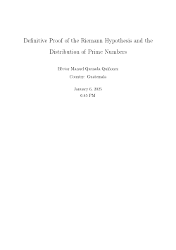 <b>Definitive Proof of the   Riemann Hypothesis and the</b><b>Distribution of Prime Numbers</b>